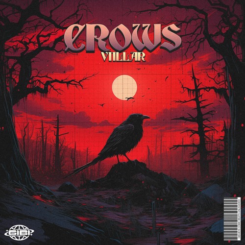 VIILLAR - Crows [GIBI016]