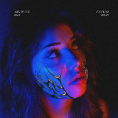 Coreless, ydiam - Loin de toi
