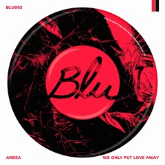 Arbea - We Only Love (Preview)