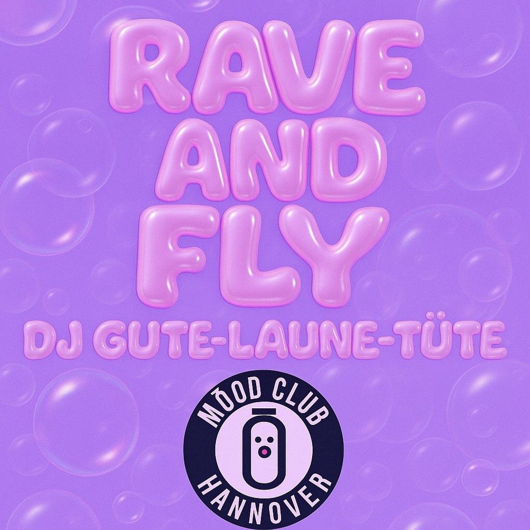 Stream DJ Gute-Laune-Tüte @ Rave and Fly Hannover [6/2025] by DJ ...