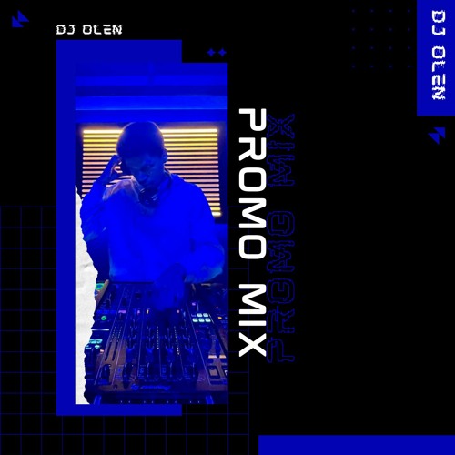 DJ OLEN - 2021 PROMO MIX