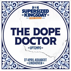 Supersized Kingsday Festival 2023 | Uptempo | The Dope Doctor