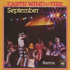 Earth, Wind & Fire - September (Steinz Remix)