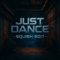 GEWOONRAVES-Just Dance Lady Gaga (SQUISH HARD EDIT)