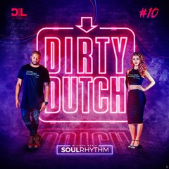 D&L SOULRHYTHM Vol. 10 (Dirty Dutch)