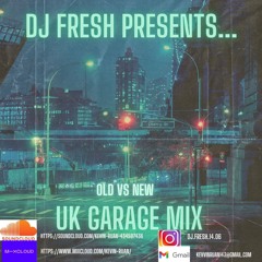 Uk Garage Old And New Mix