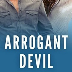 [Read] Online Arrogant Devil BY : R.S. Grey