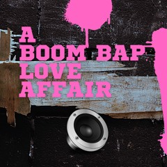A Boom Bap Love Affair – Jazzy Instrumental Hip Hop Session