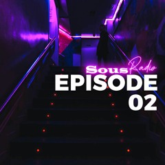 SousRadio: Episode 02