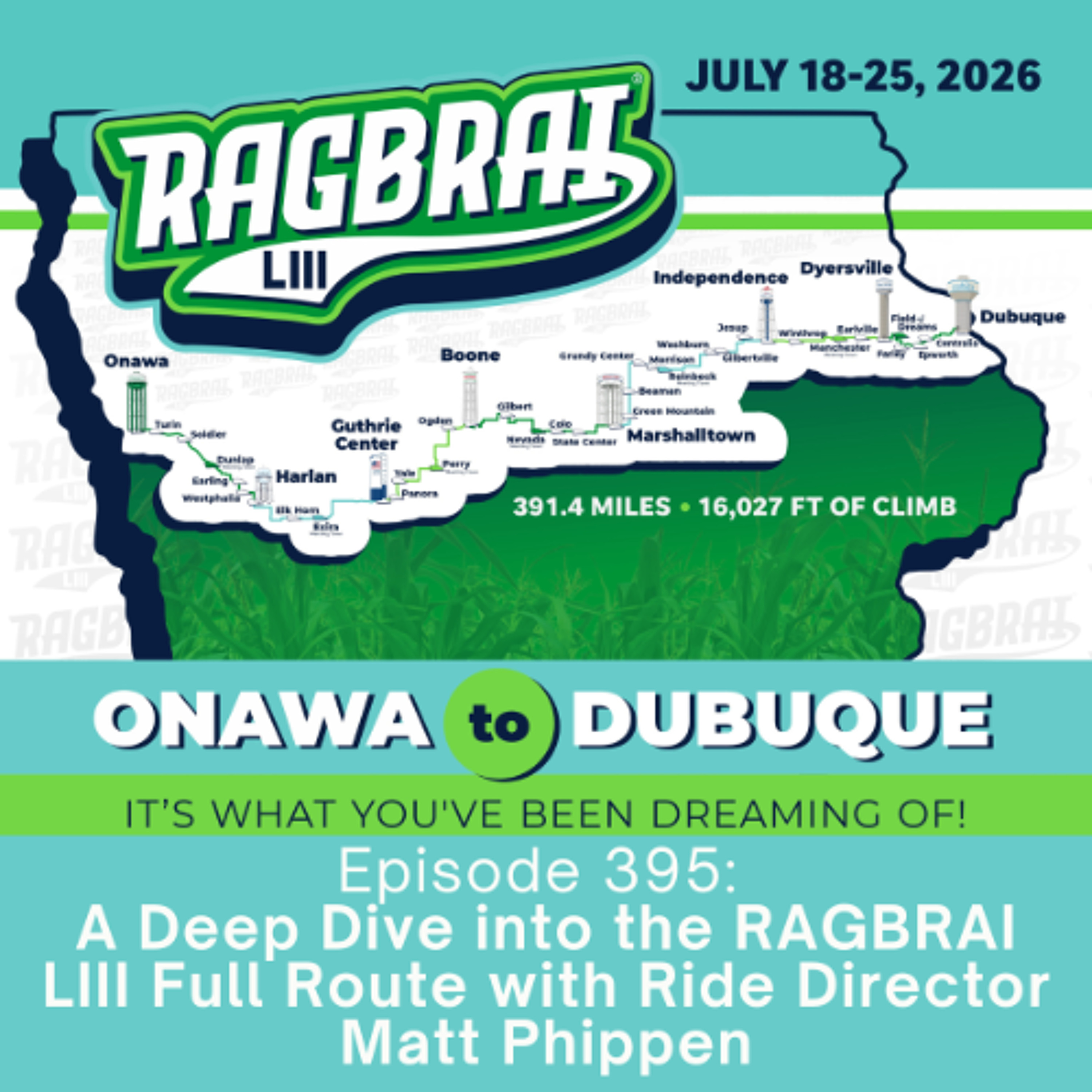 Episode 395: A Deep Dive into the RAGBRAI LIII Full Route with Ride Director Matt Phippen
