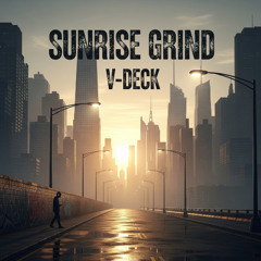 Sunrise Grind