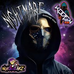 KODEK138 - Nightmare (NukBreakZ Edit) 2k24