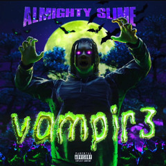 Almighty Slime - Unstoppable