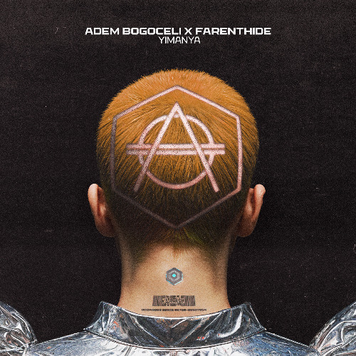 Adem Bogoceli x Farenthide - Yimanya