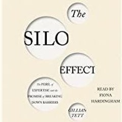 [Download PDF]> The Silo Effect: The Peril of Expertise and the Promise of Breaking Down Barriers