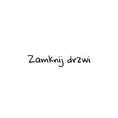 zamknij drzwi