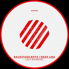 Backstage Boys, Enzo Lira - Last Warning [WHW305]