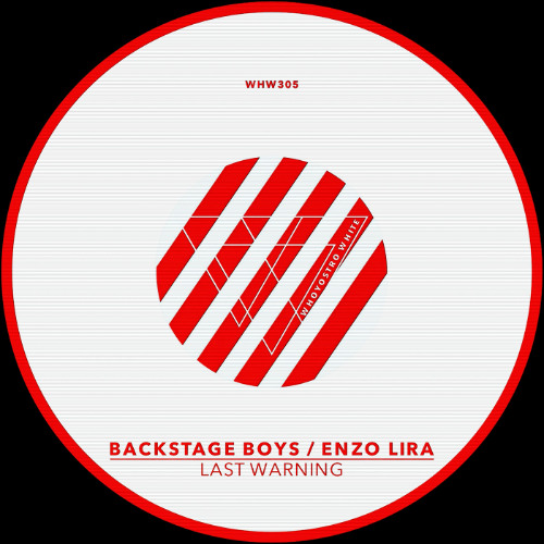 Backstage Boys, Enzo Lira - Last Warning [WHW305]