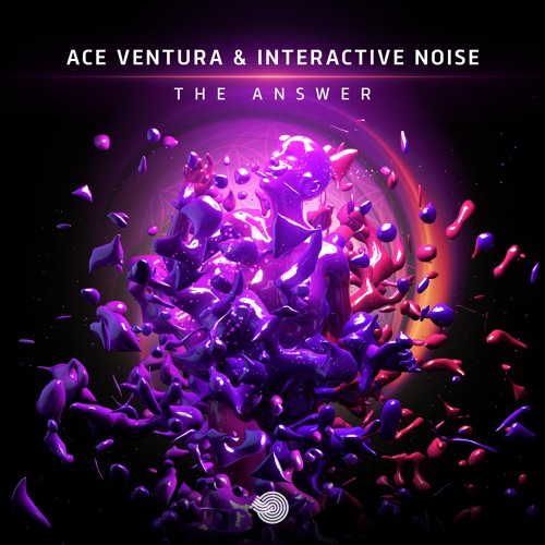 Ace Ventura & Interactive Noise - The Answer [Sample]