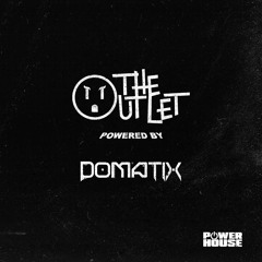 The Outlet 028 - Domatix