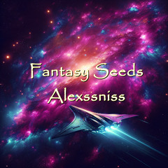 Fantasy Seeds - Alexssniss