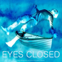 Eyes closed