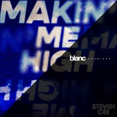 Premiere: Steven Cee - Makin' Me High