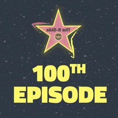Ep. 100 – 100th Episode Celebration