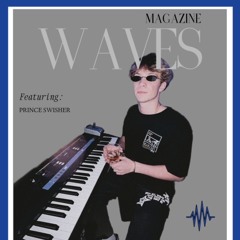 Waves (Ft: Prince Swisher)