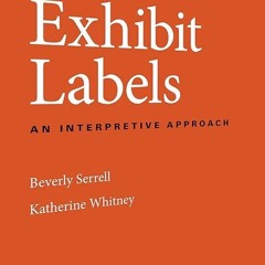 ❤pdf Exhibit Labels: An Interpretive Approach