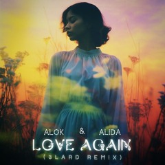 ALOK FT ALIDA LOVE AGAIN (3LARD REMIX)