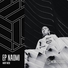Naomi  - EP: Naomi