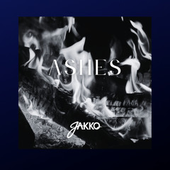 Jakko - Ashes (Extended Mix)