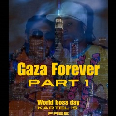 Gaza Forever part 1