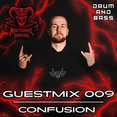 NOCTURNAL DEMONS // GUESTMIX 009 - CONFUSION