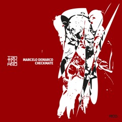 Marcelo Demarco - Checkmate (Original Mix)