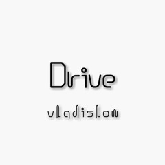 Drive (LIVE improvisation)