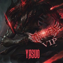 YASUO - BOMMER VIP (ASHKEN  boolteg). FREE DOWNLOAD!