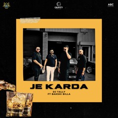Je Karda (feat. Bakshi Billa)