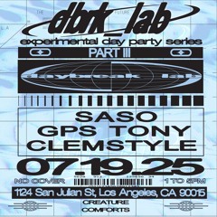 dbrk_lab LIVE 7.19 @ Creature Comforts
