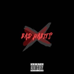 Bad Habits (Prod.JpBeatz)
