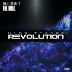 Rikki Starrett - The Wall (Extended Mix) [Hard Trance Revolution Records]