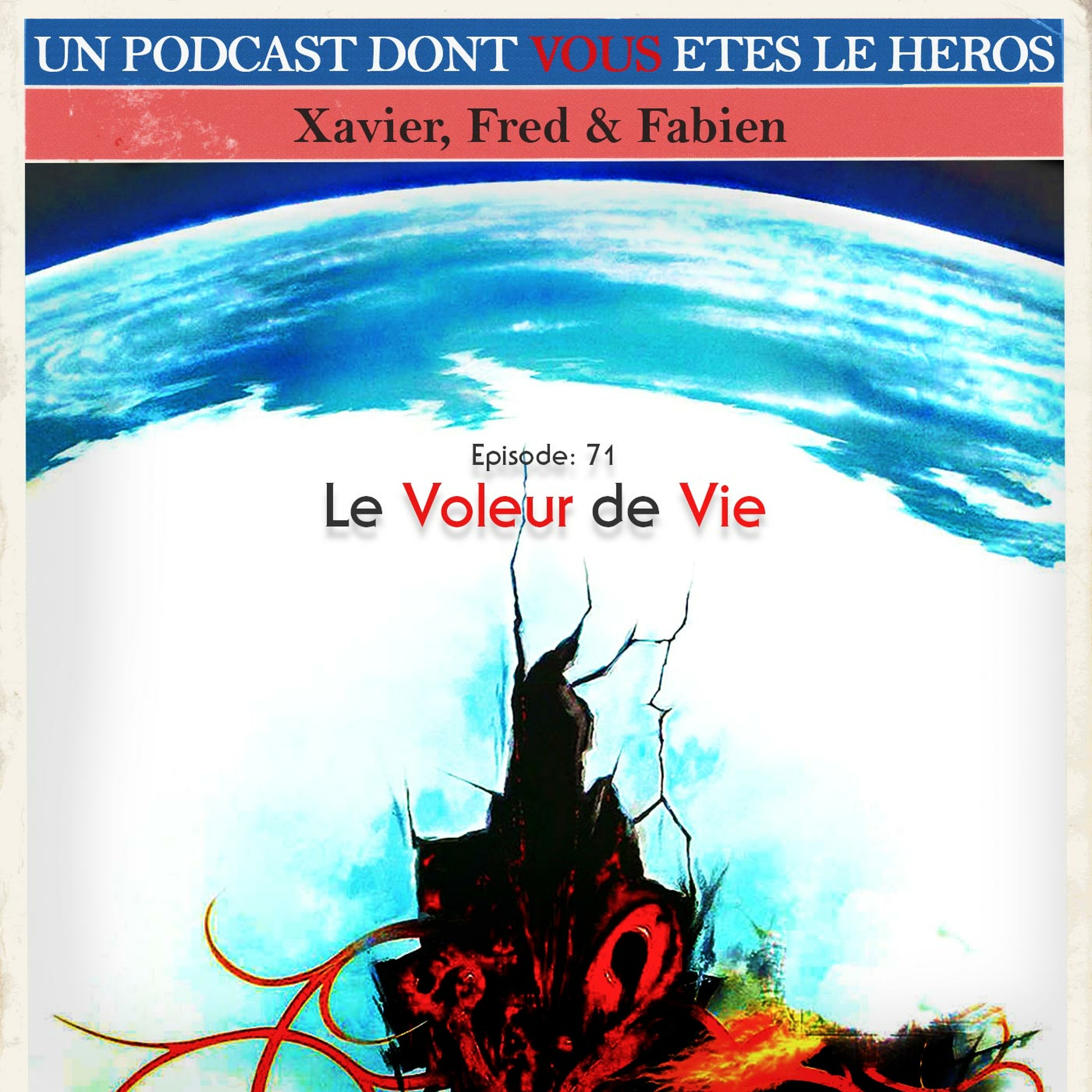 Le Podcast Dont Vous Etes Le Héros