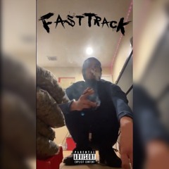 Fast Track (Slowed)
