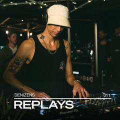 Denizens Replays 11 - Sam Steele
