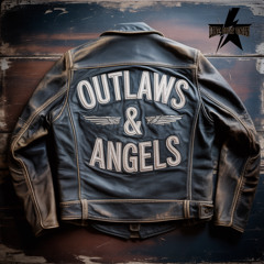 Outlaws & Angels