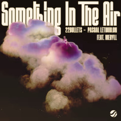 Something In The Air (ellio7 Remix)