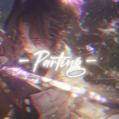- Parting -  Phonk Remix.mp3