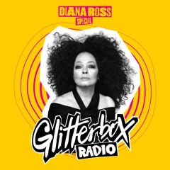 Glitterbox Radio Show 363: Diana Ross Special