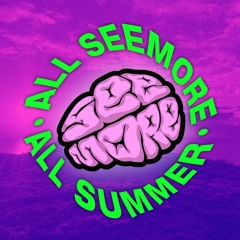 ALL SEEMORE ALL SUMMER 2021